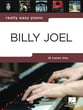 Really Easy Piano: Billy Joel piano sheet music cover